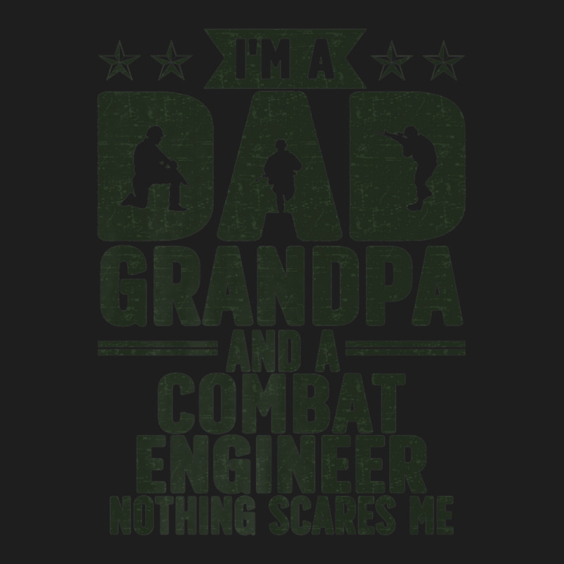 Mens I'm A Dad And Grandpa Combat Engineer Combat Engineering Premium Classic T-shirt by KarinLeighPurcell | Artistshot