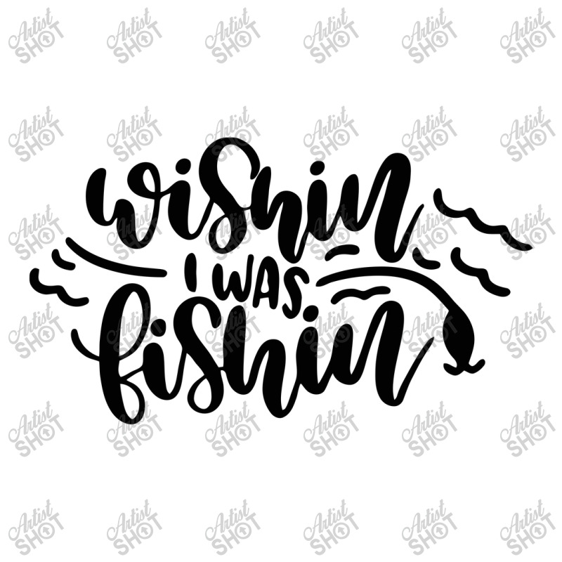 Wishin' I Was Fishin Crewneck Sweatshirt | Artistshot