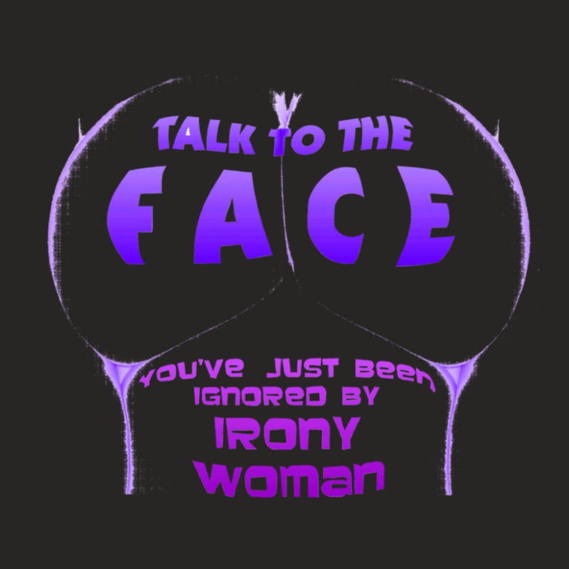 Irony Woman Ladies Fitted T-Shirt by SuzanneElaineSehorn | Artistshot