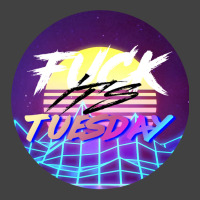 Fuck Its Tuesday Classic  (1) (1) (1) Vintage T-shirt | Artistshot