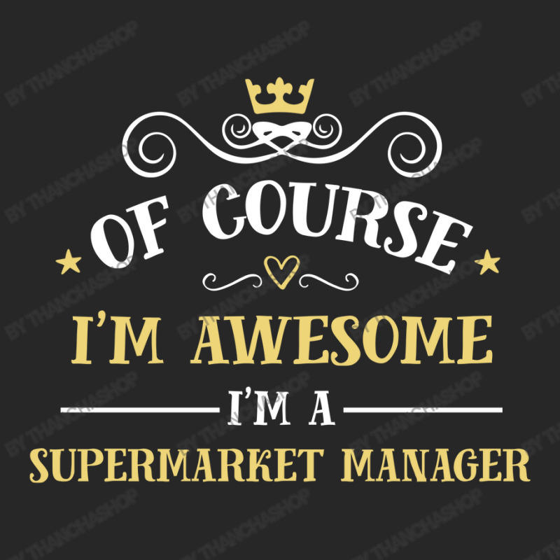 Of Course I'm Awesome I'm A Supermarket Manager Women's Pajamas Set by thanchashop | Artistshot