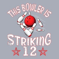 This Bowler Is Striking 12 Years Old Happy Birthday Me You T Shirt Tank Dress | Artistshot