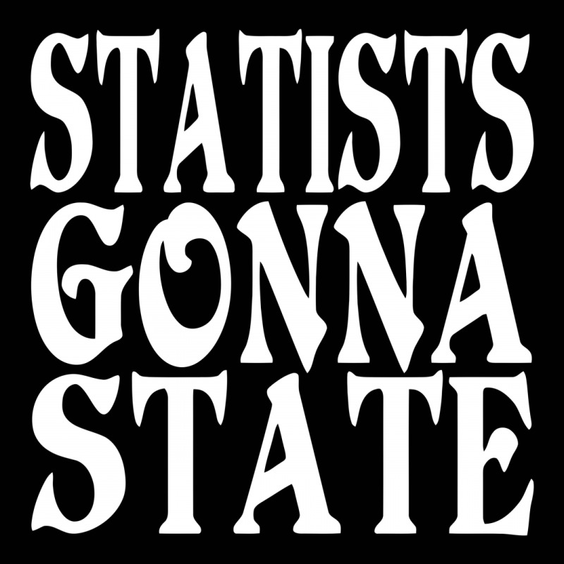 Statists Gonna State Toddler 3/4 Sleeve Tee by BON T-SHIRT | Artistshot