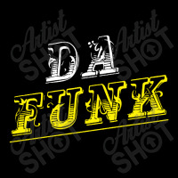 Da Funk Toddler Sweatshirt | Artistshot