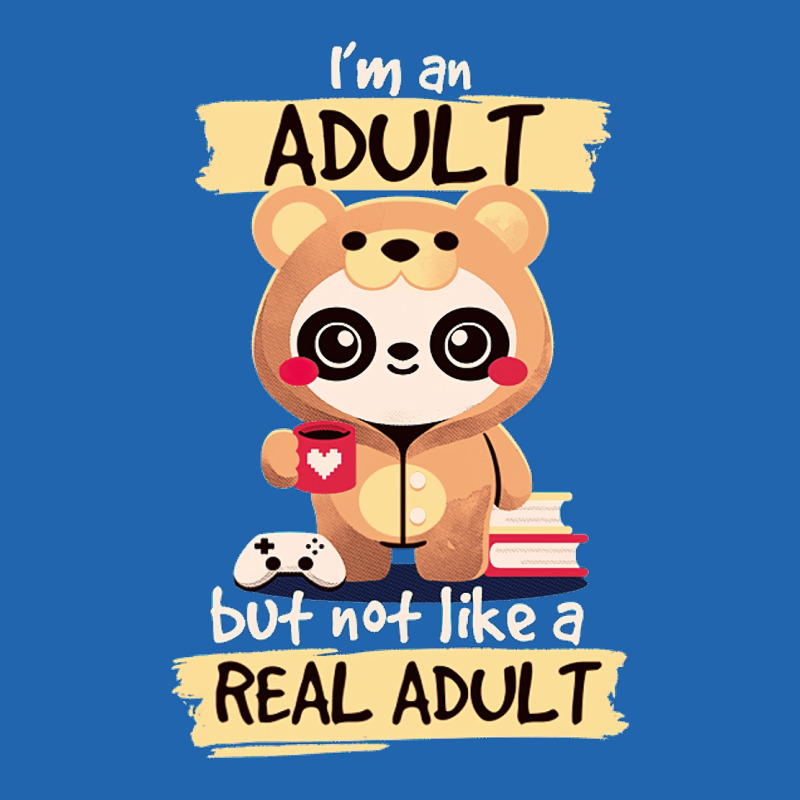 Adult Panda Bear Im An Adult But Not Like A Real Adult Classic Pocket T-Shirt by embarigosineg | Artistshot