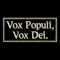 Vox Populi, Vox Dei Voice Of God Latin Phrase T Shirt Zipper Hoodie | Artistshot