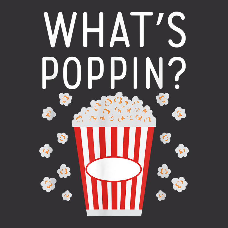 What's Poppin Popcorn Lovers T Shirt Vintage Hoodie And Short Set | Artistshot