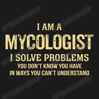 I'm A Mycologist I Solve Problems. Funny Gift Hoodie & Jogger Set | Artistshot