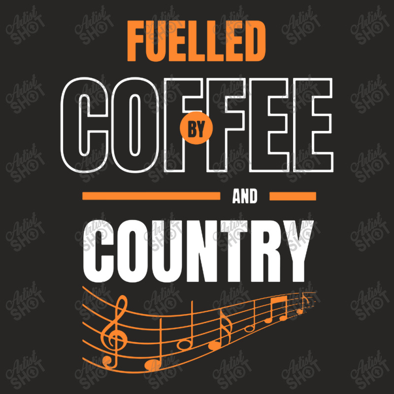 Fuelled By Coffee And Country Music Ladies Fitted T-Shirt by Mantulgais | Artistshot