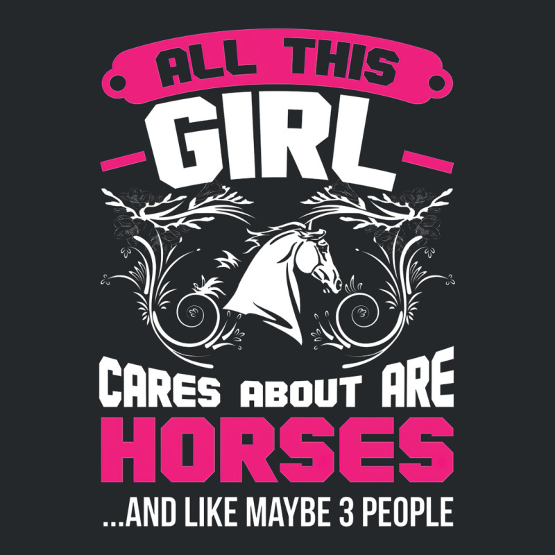 All This Girl Cares About Are Horses Crewneck Sweatshirt by embarigosineg | Artistshot