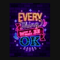 Everything Will Be Ok Graphic T-shirt | Artistshot