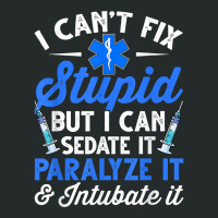 Paramedic Emt Can Sedate And Paralyze Stupid Funny Ems T Shirt Women's Triblend Scoop T-shirt | Artistshot