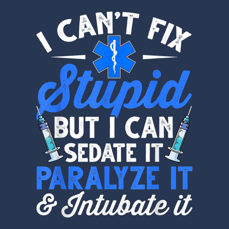 Paramedic Emt Can Sedate And Paralyze Stupid Funny Ems T Shirt Ladies Denim Jacket by dorman | Artistshot