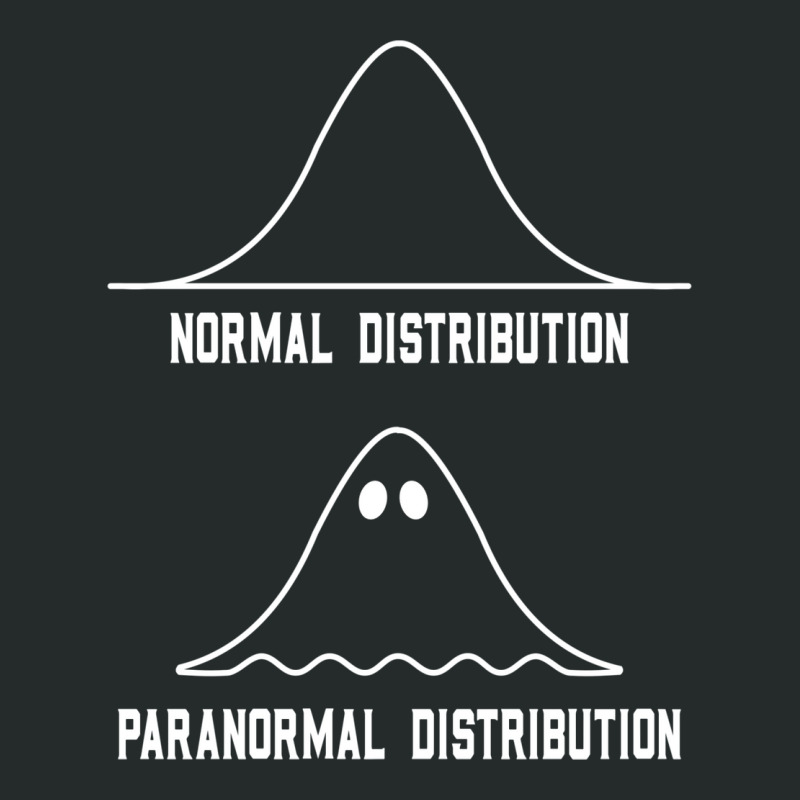 Math Statistics Normal Distribution Paranormal Distribution Teacher Gi Women's Triblend Scoop T-shirt by djogobeydae | Artistshot