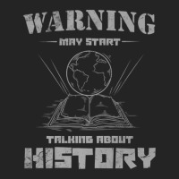 History Teacher For Warning May Start Talking About History 3/4 Sleeve Shirt | Artistshot