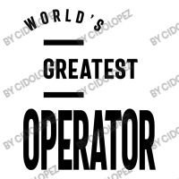 Operator Work Job Title Gift V-neck Tee | Artistshot