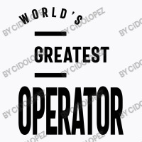 Operator Work Job Title Gift T-shirt | Artistshot