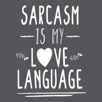 Funny , Sarcasm Is My Love Language, , Funny Tee, Sarcastic Tshirt, Sa Ladies Fitted T-shirt | Artistshot