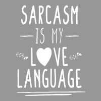 Funny , Sarcasm Is My Love Language, , Funny Tee, Sarcastic Tshirt, Sa Women's V-neck T-shirt | Artistshot