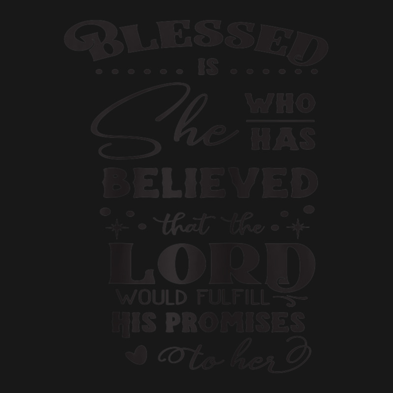 Blessed Is She Who Has Believed Cool Novelty Christian Item Raglan Bas Flannel Shirt by tarnilot | Artistshot