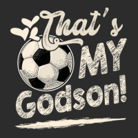 That's My Godson Soccer Family Matching Exclusive T-shirt | Artistshot