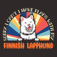 Dog Lover T  Shirt Sorry I Can't Have Plans With My Finnish Lapphund F Racerback Tank | Artistshot