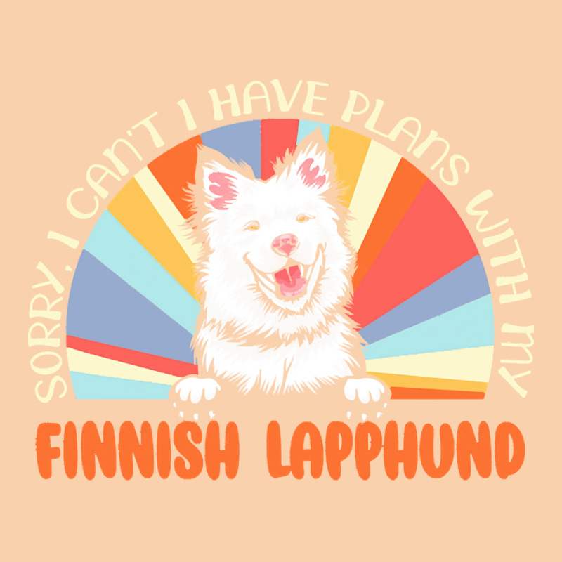 Dog Lover T  Shirt Sorry I Can't Have Plans With My Finnish Lapphund F Cropped Hoodie by umueller742 | Artistshot