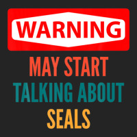 Warning May Start Talking About Seals 3/4 Sleeve Shirt | Artistshot