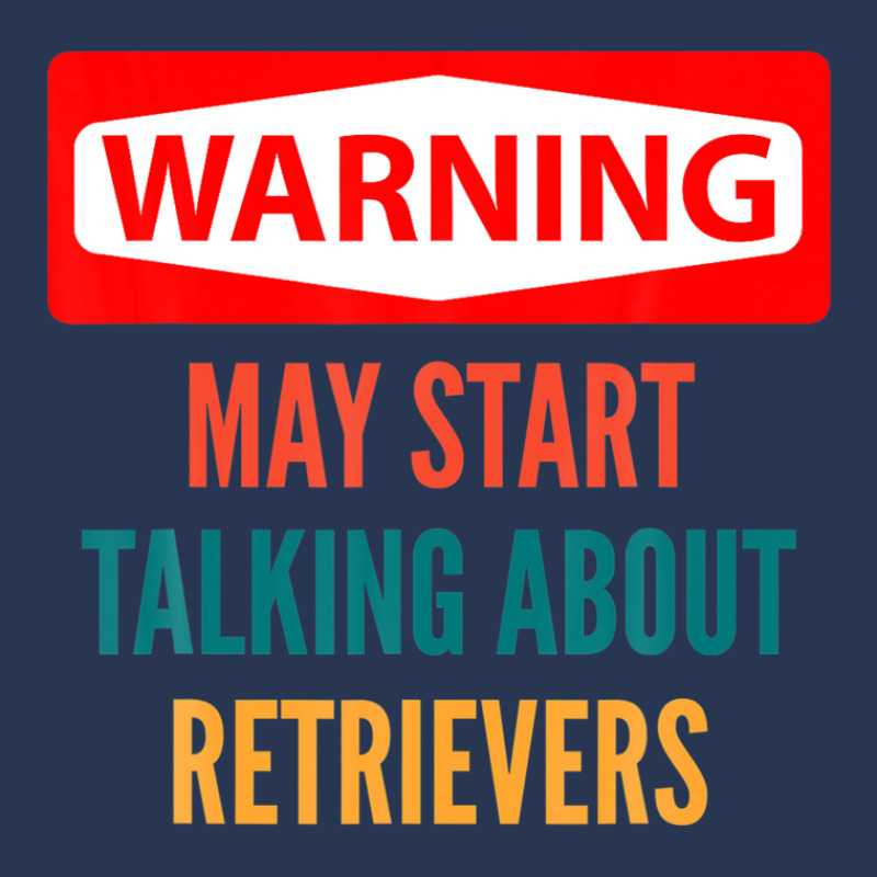 Warning May Start Talking About Retrievers Men Denim Jacket | Artistshot