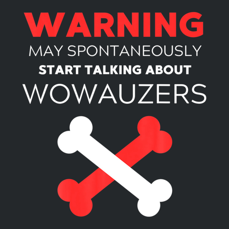 Warning May Spontaneously Start Talking About Wowauzers Crewneck Sweatshirt | Artistshot