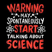 Warning May Spontaneously Start Talking About Science Graphic T-shirt | Artistshot