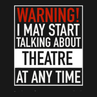 Warning May Start Talking Theatre At Any Time Flannel Shirt | Artistshot