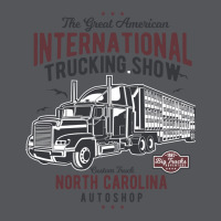 Big Truck International Trucking Show T Shirt Ladies Fitted T-shirt | Artistshot