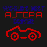 World's Best Autopia Driver Flannel Shirt | Artistshot