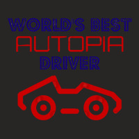 World's Best Autopia Driver Ladies Fitted T-shirt | Artistshot