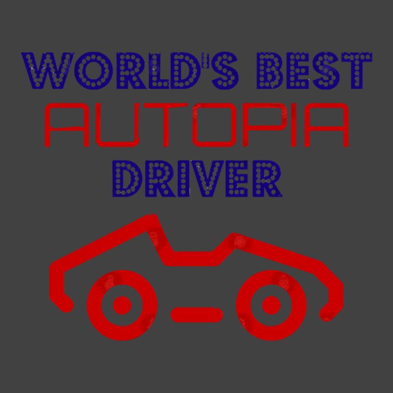 World's Best Autopia Driver Vintage T-Shirt by ArlenMadera | Artistshot