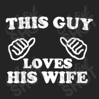 This Guy Loves His Wife 3/4 Sleeve Shirt | Artistshot