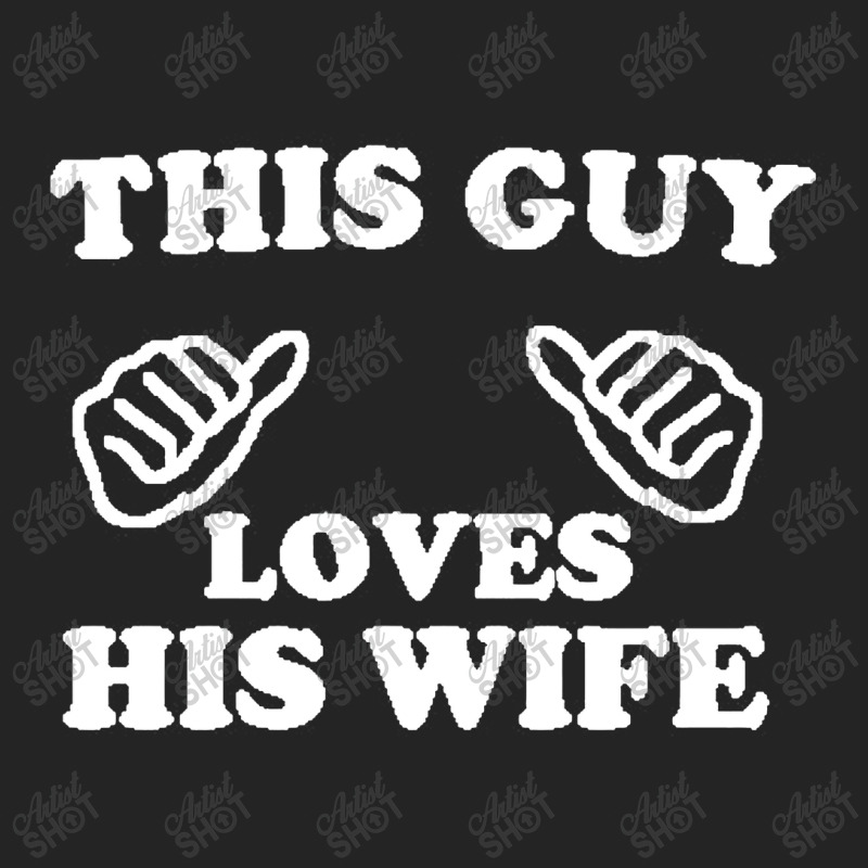 This Guy Loves His Wife 3/4 Sleeve Shirt | Artistshot