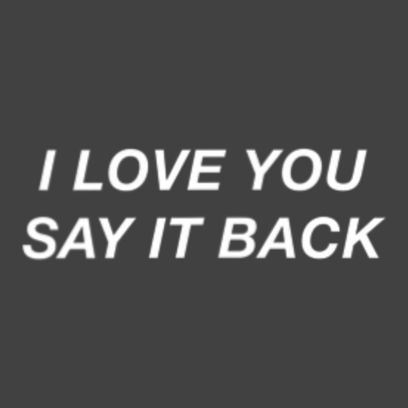 Limited Edition I Love You Say It Back Moody Aesthetic Vintage T-Shirt by Pannell Quintero | Artistshot