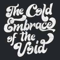 The Cold Embrace Of The Void Nihilist Statement Design Crewneck Sweatshirt | Artistshot