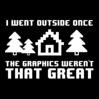 Limited Edition I Went Outside Once The Graphics Weren't That Great Women's V-neck T-shirt | Artistshot