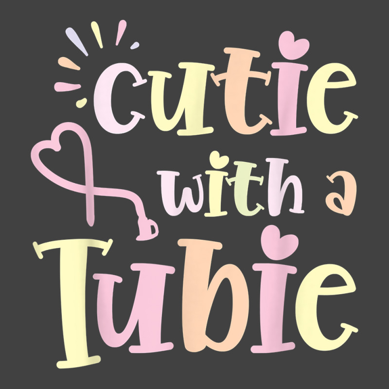 Cutie With A Tubie Feeding Tube Awareness G Button G Tube T Shirt Vintage T-shirt | Artistshot