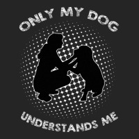 Only My Dog Understand Me Unisex Hoodie | Artistshot