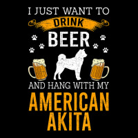 Limited Edition I Just Want To Drink Beer & Hang With My American Akit Men's 3/4 Sleeve Pajama Set | Artistshot