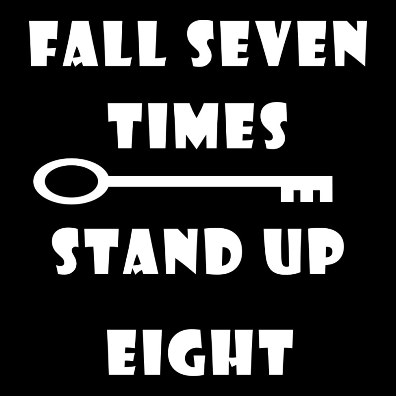 Fall Seven Times Stand Up Eight Cool Quotes Baby Tee by Jack14 | Artistshot