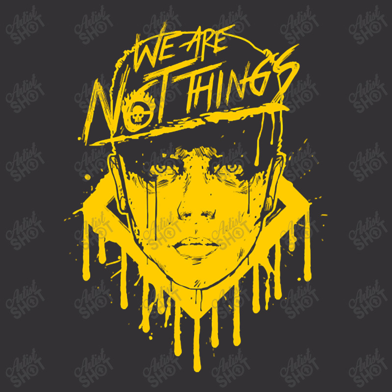 Limited Edition We Are Not Things (yellow) Vintage Hoodie | Artistshot