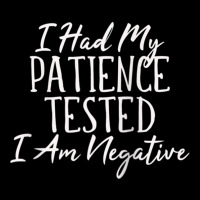 I Had My Patience Tested  I Am Negative Humorous T Shirt Sw Raglan Bas Youth Jogger | Artistshot