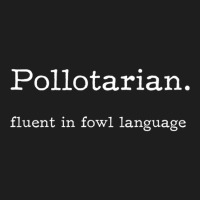 Pollotarian   Fluent In Fowl Language Premium T Shirt Classic T-shirt | Artistshot