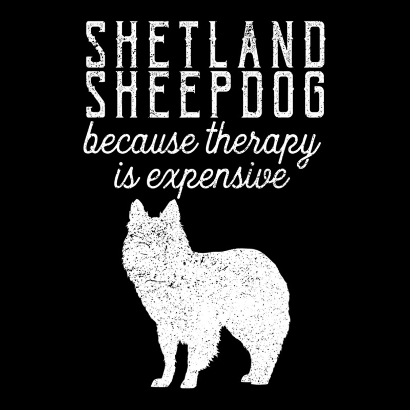 Trending Shetland Sheepdog Because Therapy Is Expensive Pet Dog Owner Baby Tee by michealyoungerlk01 | Artistshot