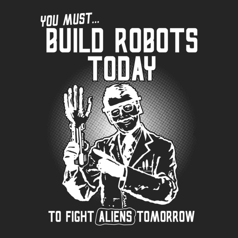 Build Robots Today! Unisex Hoodie | Artistshot